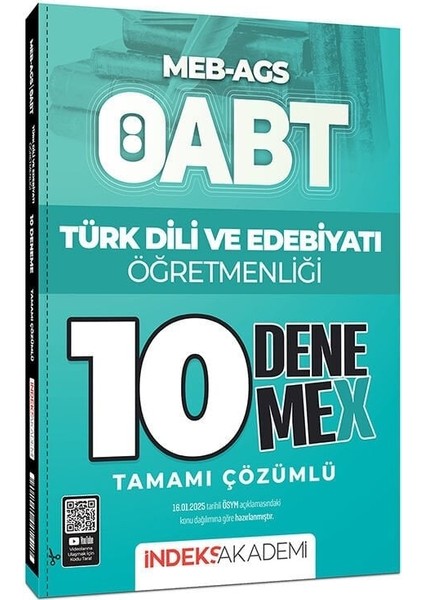 Indeks Akademi 2025 Öabt Meb-Ags Türk Dili ve Edebiyatı Öğretmenliği 10 Denemex Çözümlü Indeks Akademi Yayıncılık