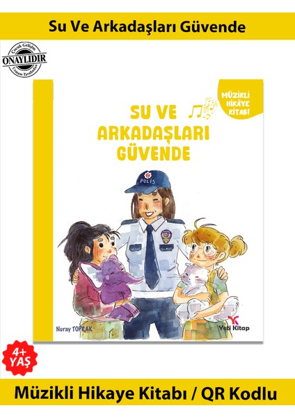 Su ve Arkadaşları Güvende - Nuray Toprak