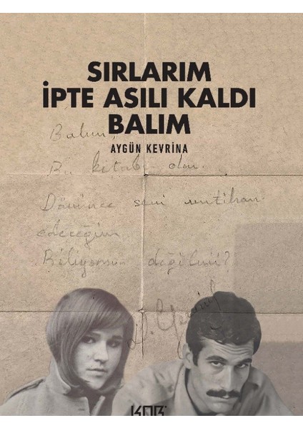 Sırlarım Ipte Asılı Kaldı Balım