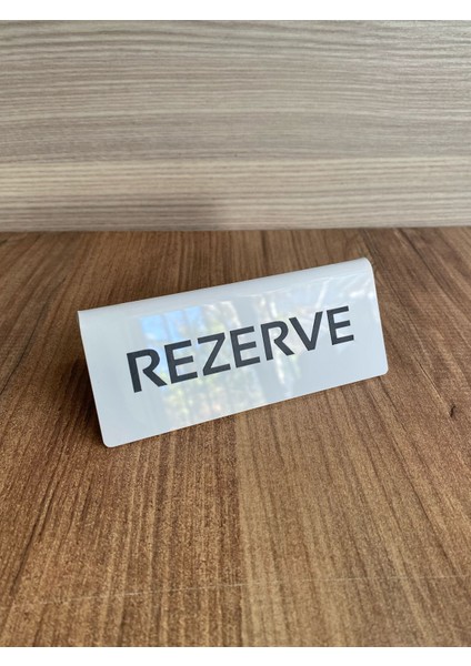 Beyaz Pleksi Masaüstü Rezerve Yazısı (Çift Yönlü) fiyatları