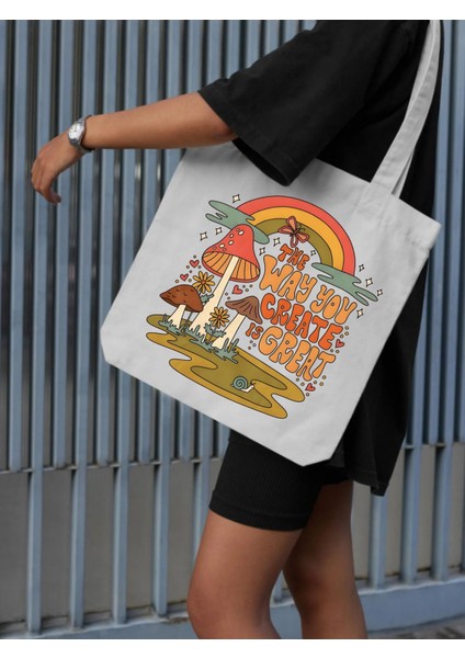 The Way You Create Is Great, Mushroom Tasarım Kanvas, Rips Bez Çanta, Omuz Çantası, Kalın Tote Bag