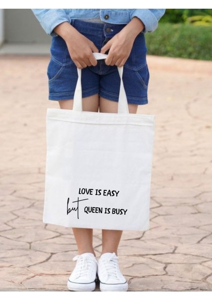 Kalın Kanvas Love Is Easy But Queen Is Busy Motto Tote Bag Bez Çanta, Omuz Çantası, Kalın Bez Çanta fiyatları