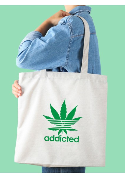 Addicted, Weeds Tasarım Tote Bag, Kalın, Bez Çanta, Omuz Çanta,