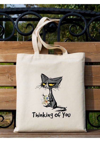 Thinking Of You, Cat Tasarım Tote Bag Bez Çanta