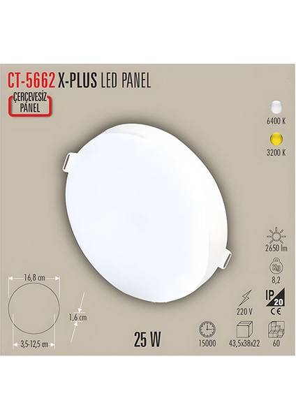 CT-5662 25W Xplus Panel LED Armatür / Beyaz