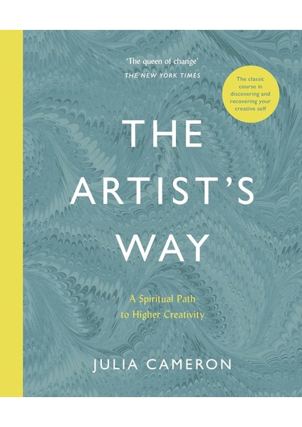 Artist's Way: A Spiritual Path To Higher Creativity