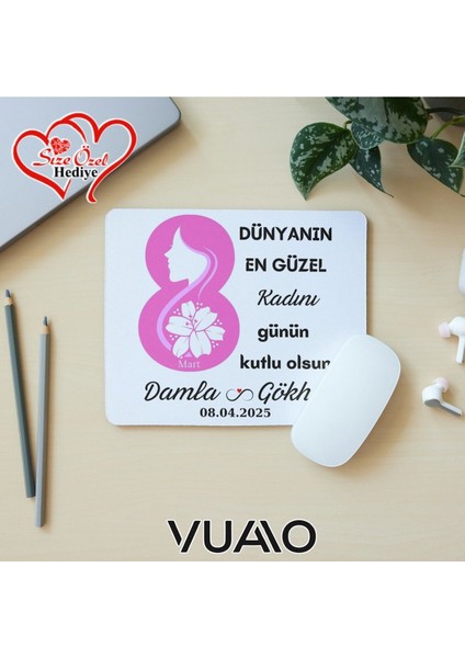 Kişiye Özel Isimli 8 Mart Dünya Kadınlar Günü Mouse Pad 21X17 Cm, Kaymaz Taban - Baskılı Mousepad