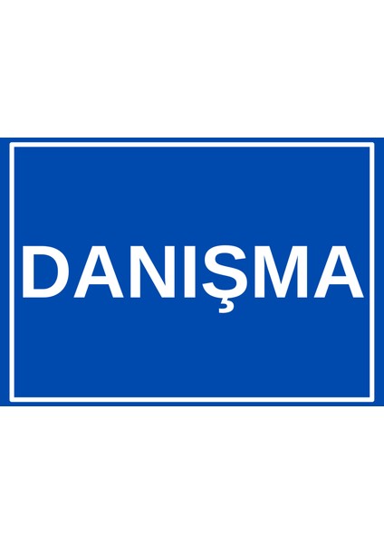 25 x 17,5 cm Danışma Kapı Levhası 3 mm Dekota ( Forex ) Üzerine Folyo Baskı