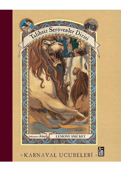 Talihsiz Serüvenler Dizisi 9 - Karnaval Ucubeleri - Lemony Snicket