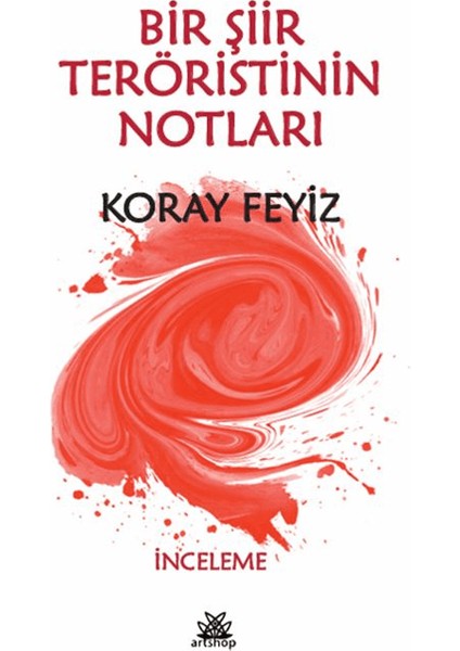Bir Şiir Teröristinin Notları