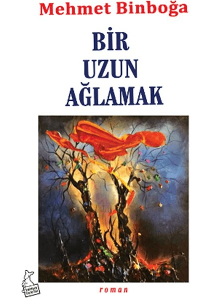 Bir Uzun Ağlamak