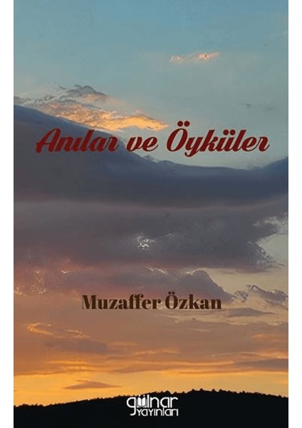 Anılar ve Öyküler