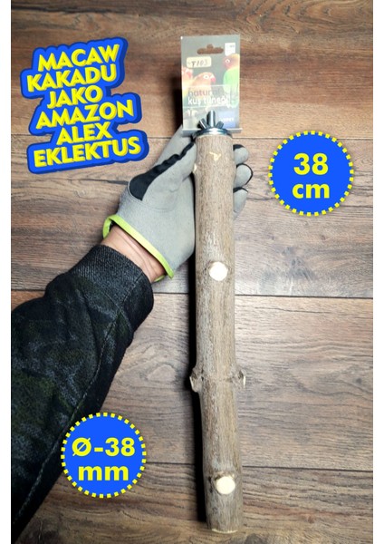Venty 38 cm Doğal Papağan Tüneği - Kalın Kafes Tüneği | Macaw, Kakadu, Jako, Amazon, Eklektus, Alexander - T103