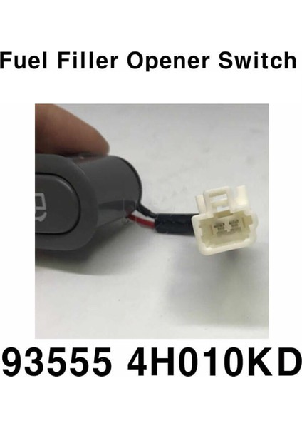 93555-4H010KD Yakıt Dolum Açma Anahtarı Grubu Hyundai I800 Starex 2007-2018 Yakıt Deposu Kapağı Basmalı Düğme Anahtarı (Yurt Dışından) modelleri