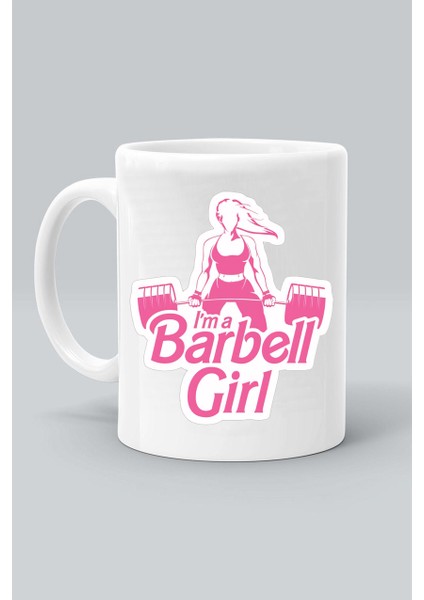 I'm A Barbell Gırl Ben Bir Halter Kızıyım Fitness Gym Spor Baskılı Beyaz Kupa Bardak