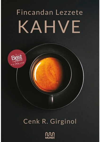 Fincandan Lezzete Kahve - Cenk R. Girginol