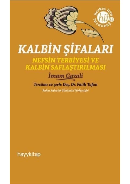 Kalbin Şifaları - İmam Gazali