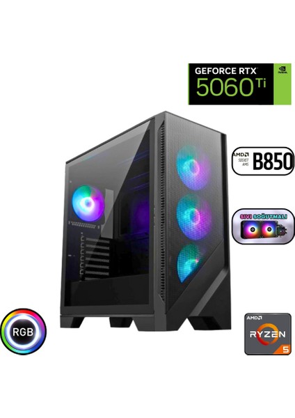 Ryzen 5 8400F 64GB Ddr5 1tb SSD Rtx 5060TI B850 Wi Fi Anakart 240MM Sıvı Soğutma Oyuncu Bilgisayarı
