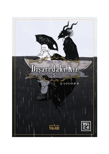 Dışarı’daki Kız 5 - Nagabe