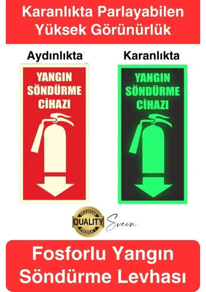 Fosforlu Karanlıkta Parlayan Yangın Söndürücü Işaret Uyarı Ikaz Levhası Güvenlik Otopark Mağaza Depo