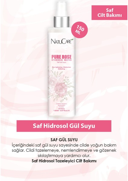 Natucare Gözenek Sıkılaştırmaya Yardımcı ve Arındırıcı %100 Saf ve Doğal Hidrosol Gül Suyu 150ML