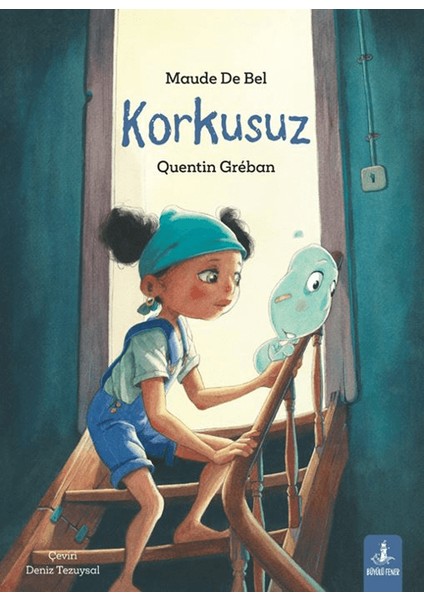 Korkusuz - Maude De Bel - Quentin Gréban