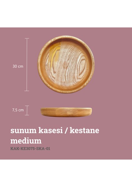 Sunum Kasesi Kestane Medium