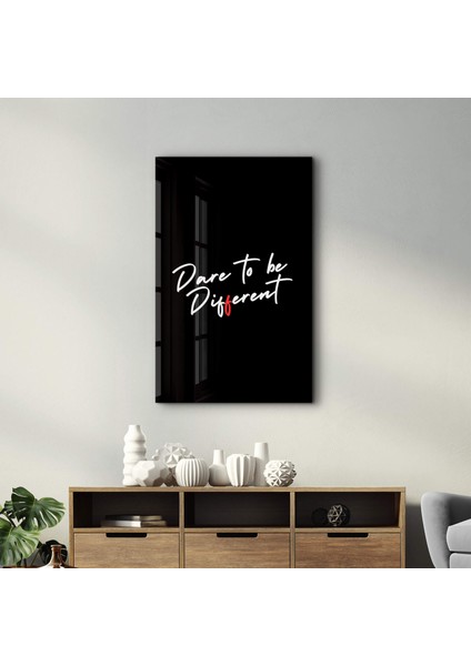 Dare To Be Different - Motivational Cam Duvar Tablosu