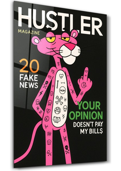 Your Opinion Doesn’t Pay My Bills - Hustler Panther Cam Duvar Tablosu