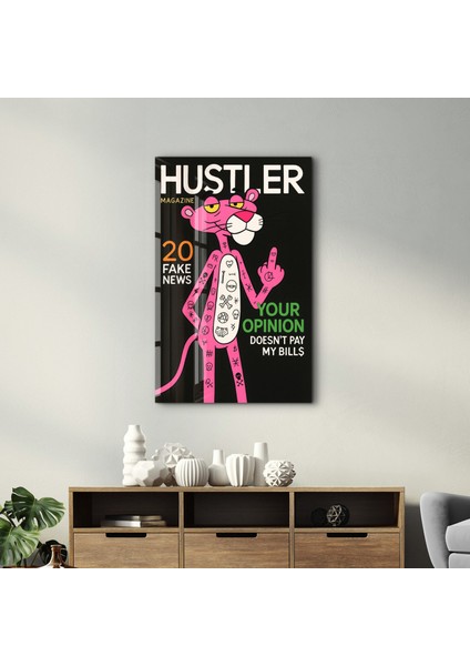 Your Opinion Doesn’t Pay My Bills - Hustler Panther Cam Duvar Tablosu