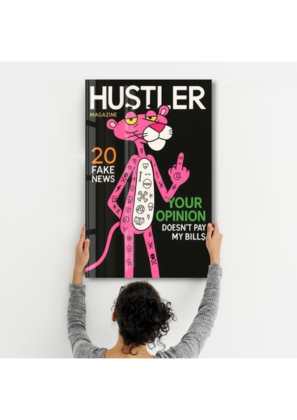 Your Opinion Doesn’t Pay My Bills - Hustler Panther Cam Duvar Tablosu