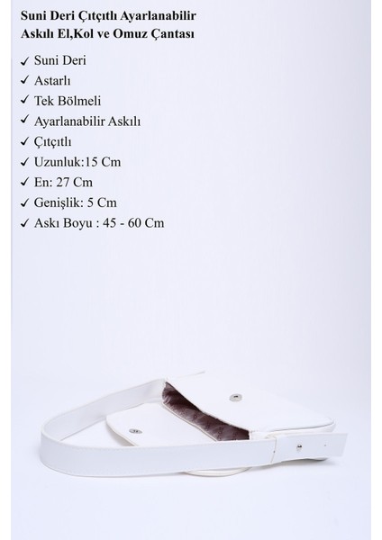 Beyaz Shk150 Deri Astarlı Çıtçıtlı Ayarlanabilir Askılı El, Kol Ve Omuz Çantası U:15 E:27 G:5 modelleri
