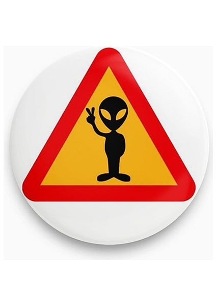 Rozet Metal Uzaylı Alien Uyarı Tabela