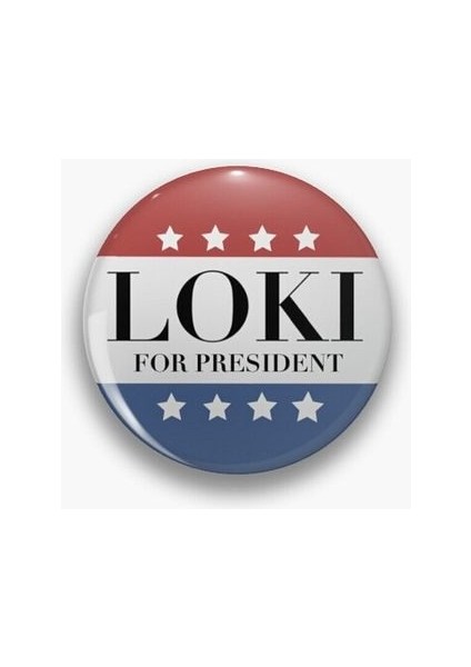 Loki For President Yazılı Marvel Temalı Rozet