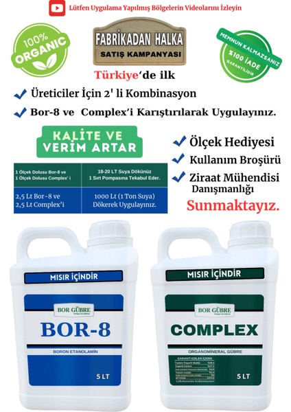 Mısır İçin Mikro ve Makro Elementli Organik Gübre Complex- 5lt ve Bor-8 5lt Maksimum Kalite