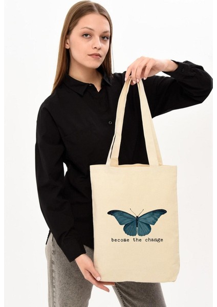 Kanvas Become The Change Baskılı Bez Çanta