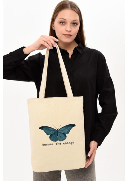 Kanvas Become The Change Baskılı Bez Çanta modelleri