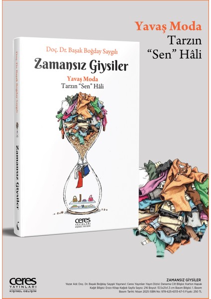 Zamansız Giysiler Başak Boğday Saygılı 9786256313675