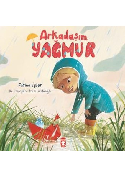 Arkadaşım Yağmur