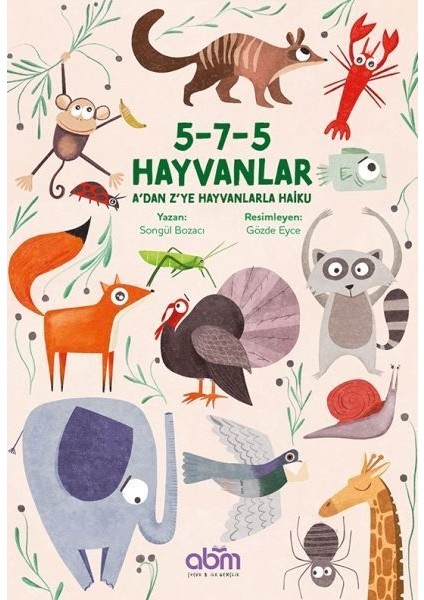 5-7-5 Hayvanlar A Dan Z Ye Hayvanlarla Haiku