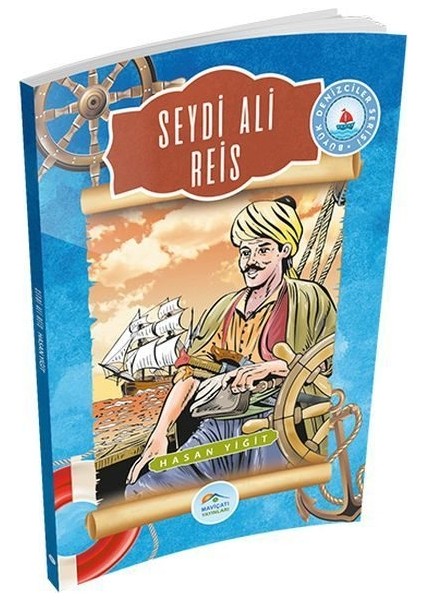 Büyük Denizciler Serisi - Seyit Ali Reis