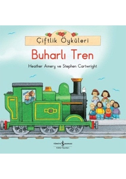 Çiftlik Öyküleri - Buharlı Tren