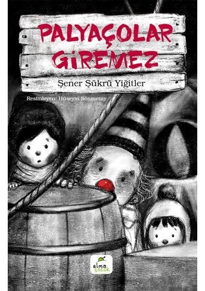 Palyaçolar Giremez