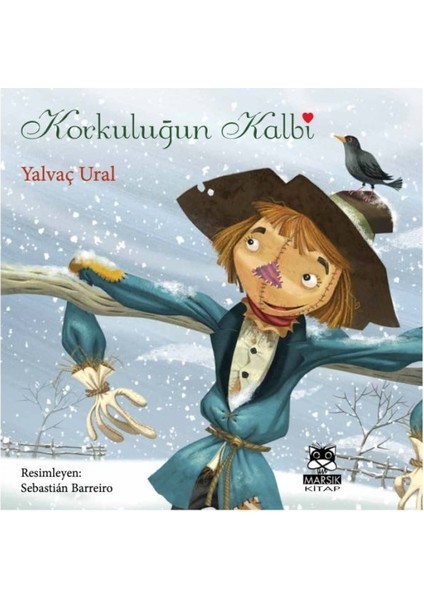 Korkuluğun Kalbi