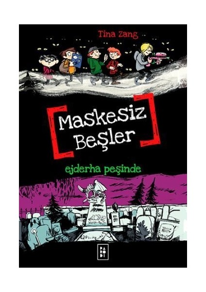 Maskesiz Beşler 3 - Ejderha Peşinde