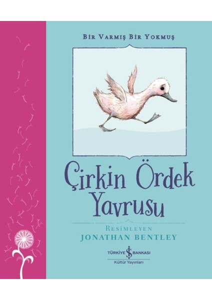 Çirkin Ördek Yavrusu - Bir Varmış Bir Yokmuş