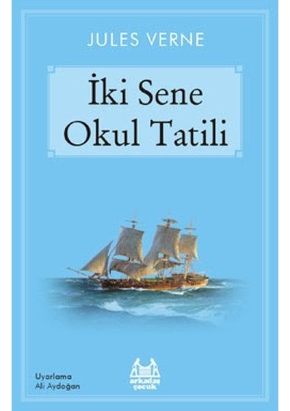 Iki Sene Okul Tatili