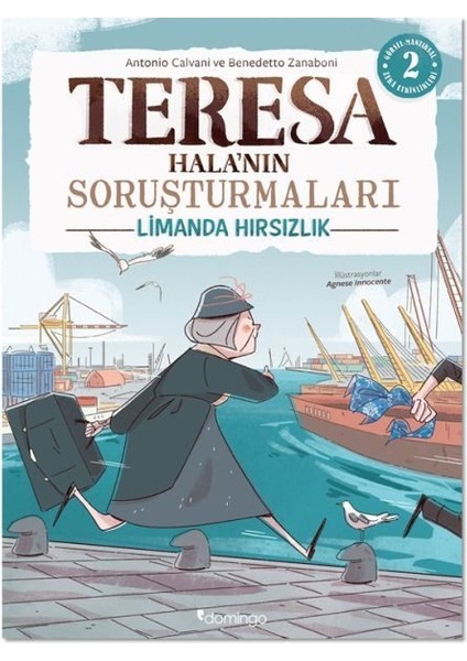 Görsel, Mantıksal ve Bilişsel Beceri Etkinlikleri (7-9 Yaş) - Teresa Hala Nın Soruşturmaları 2