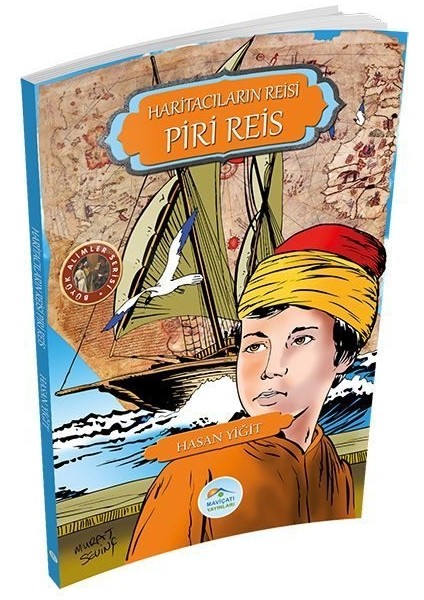 Büyük Alimler Serisi - Haritacıların Reisi Piri Reis