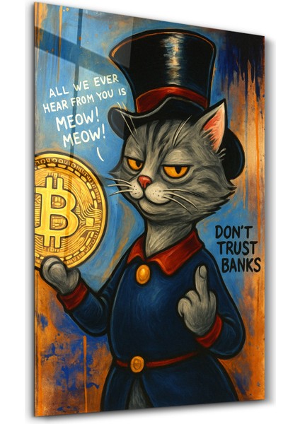 Don’t Trust Banks 2 - Crypto Attitude Cam Duvar Tablosu